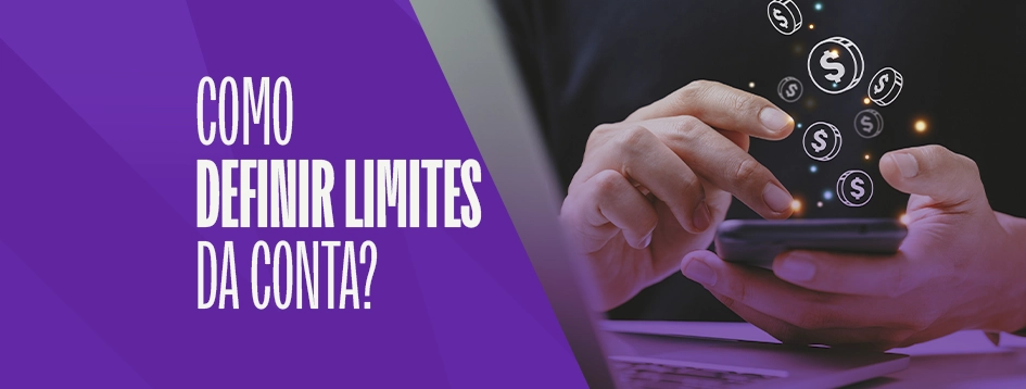 Aprenda a definir limites na sua conta da Betsul