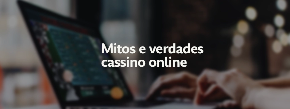 Cassinos online são seguros? Descubra mitos e verdades antes de apostar