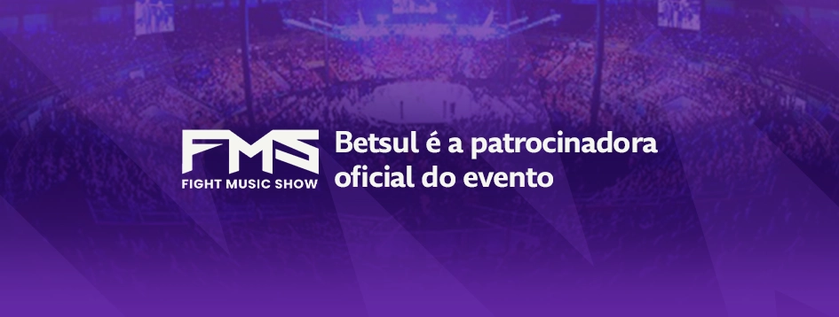 Betsul patrocinadora oficial do Fight Music Show 7