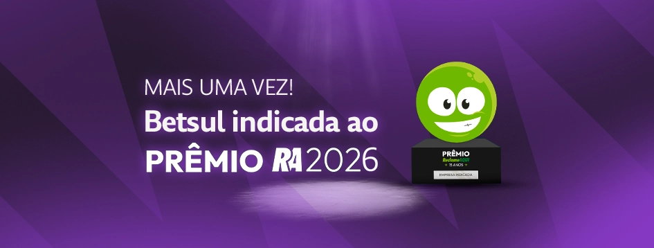 Betsul concorre ao Prêmio Reclame Aqui 2026 deixe seu voto