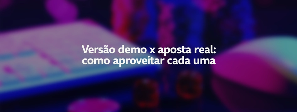Como usar o modo demo antes de apostar de verdade