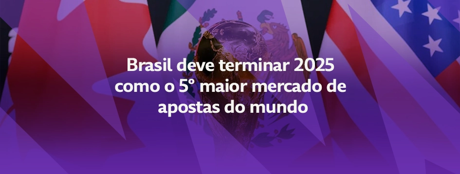 Apostas no Brasil: país se aproxima do top 5 mundial em 2025