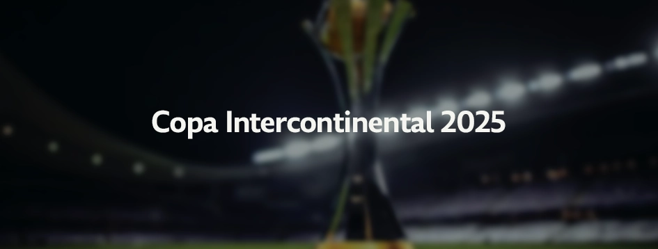 Fique por dentro de tudo sobre a Copa Intercontinental 2025