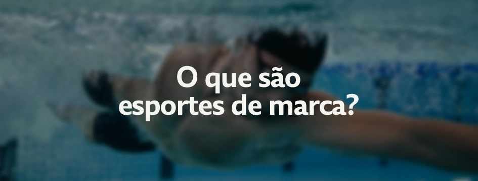 o que são esportes de marca