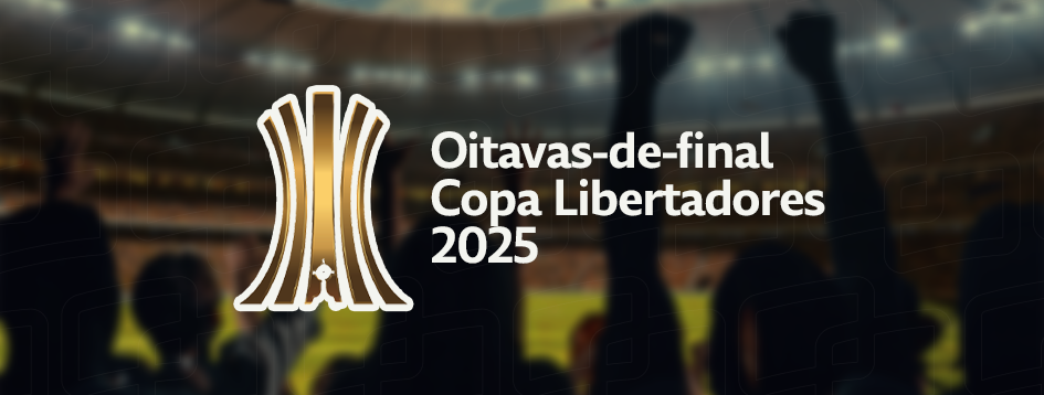 Oitavas de finais da Libertadores 2025